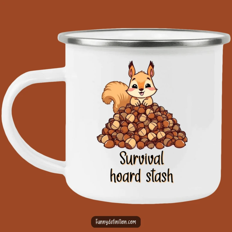 Funny Squirrel Acorn Hoarder Camping Mug: Outdoor Stash Keeper - Hilarious Funny Gift!