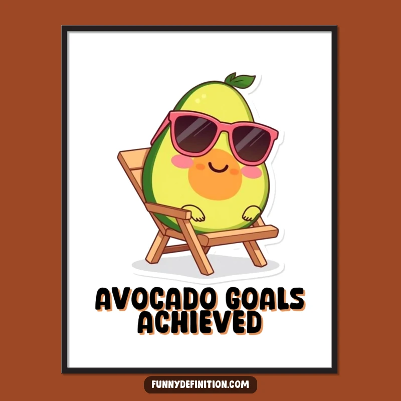 Funny Avocado Poster - Sunglasses Beach Lounger Wall Art for Cool Vibes Funny Gift