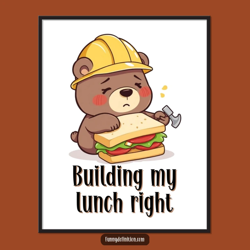 Funny Bear Building Sandwich Poster - Whimsical DIY Art
