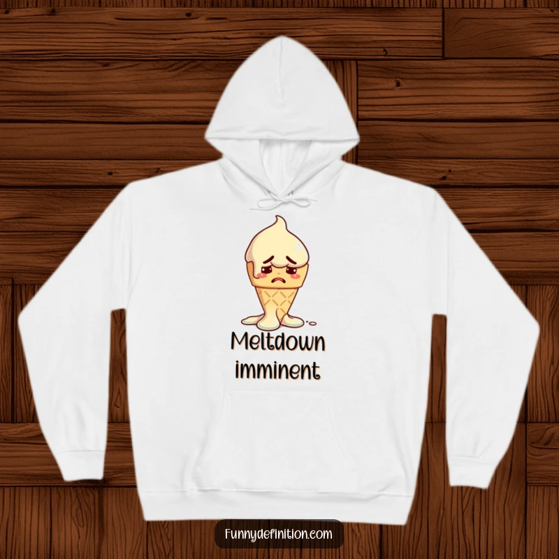 Funny hoodie with a melting ice cream cone showing a worried expression, offering comfort and a touch of sweet, humorous anxiety.