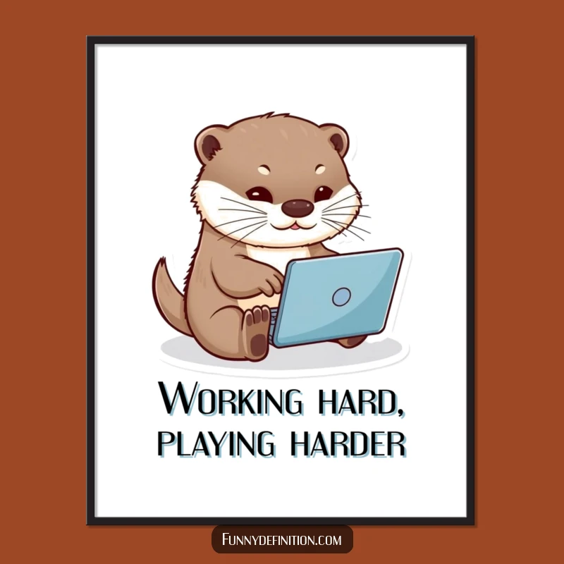 Free Printable Wall Art: Otter Typing Fast, Funny Downloadable Decor