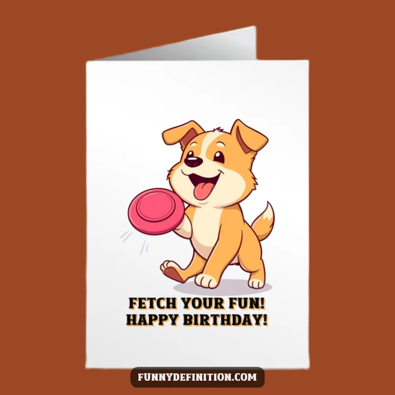Free Printable Funny Birthday Card: Dog's Frisbee Fun Downloadable