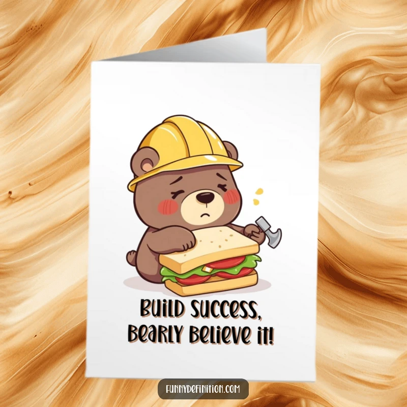 Funny Free Printable Congrats Card: Bear wearing a construction helmet attempts to build a sandwich with a hammer.