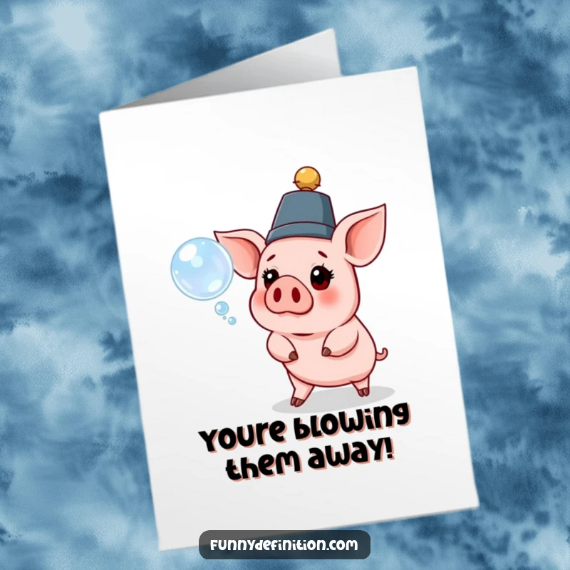 Funny Free Printable Congratulations card showing a pig in a ridiculous hat looking utterly surprised by a delicate, floating bubble.