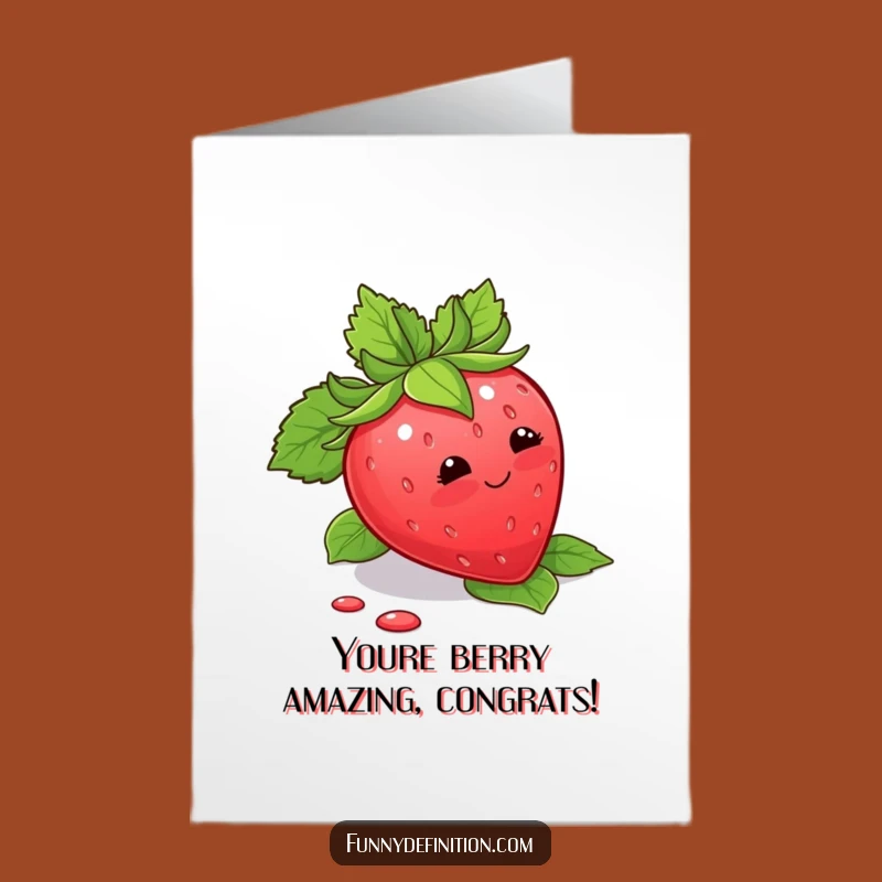 Free Printable Congrats Card: Strawberry Mishap - Cute & Funny Downloadable Gift