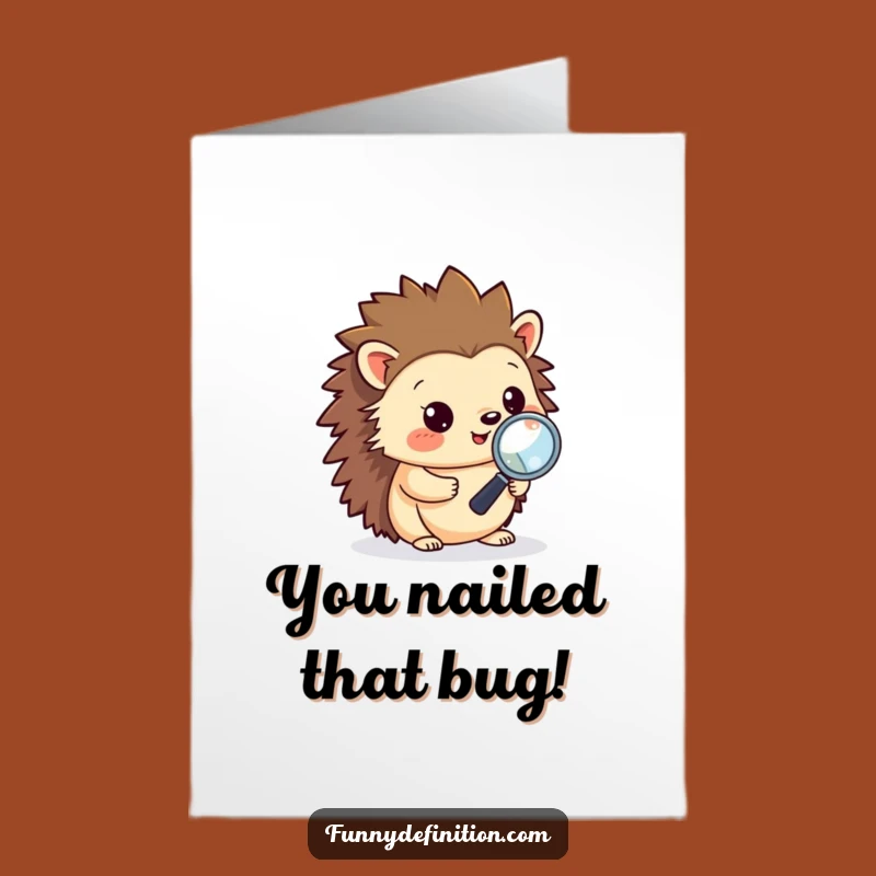 Funny Free Printable Congrats Card: Hedgehog's Code Fix! Downloadable Celebration.