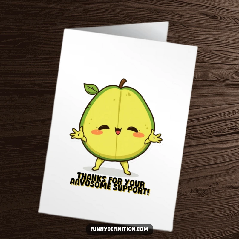 Funny Free Printable Thank You Card showing a silly avocado doing a split, expressing heartfelt thanks with a comedic flourish.