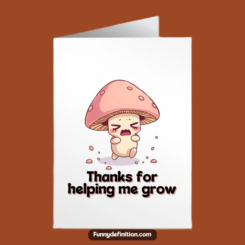 Free Printable Thank You Card: Mushroom Thanks You For Everything!