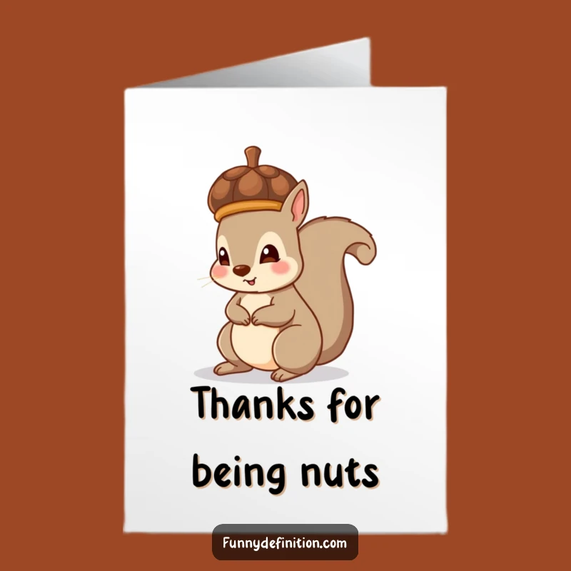 Free Printable Thank You Card: Squirrel's Acorn Hat Thanks - Funny Downloadable Gift