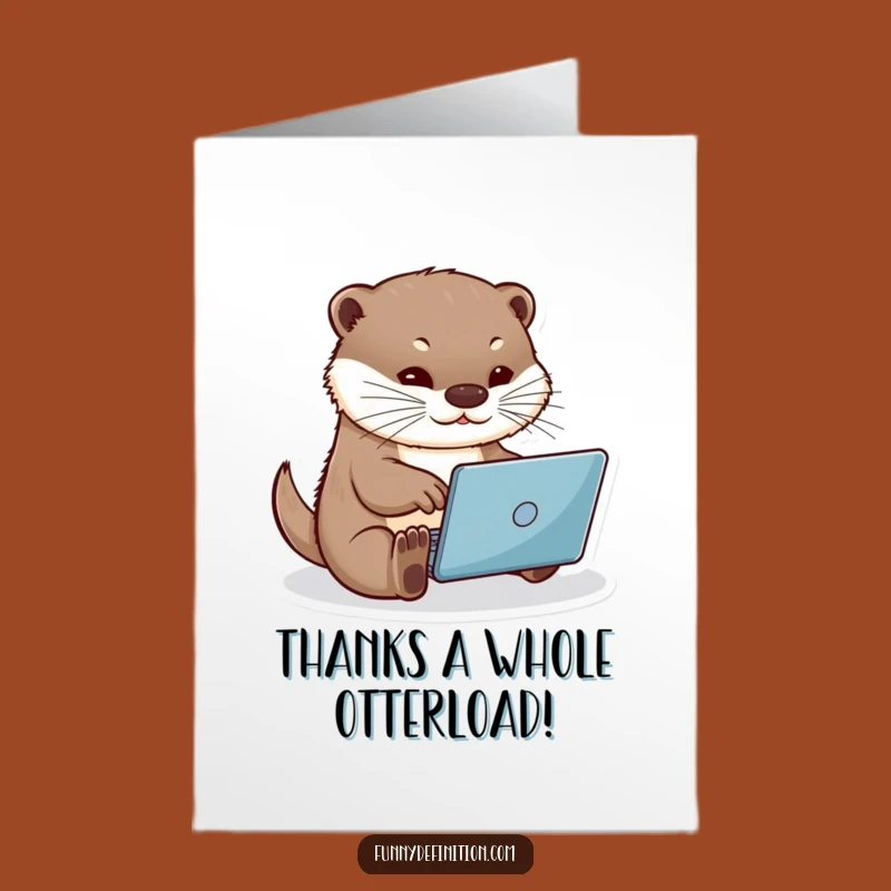 Free Printable Thank You Card: Busy Otter, Funny Downloadable Gift