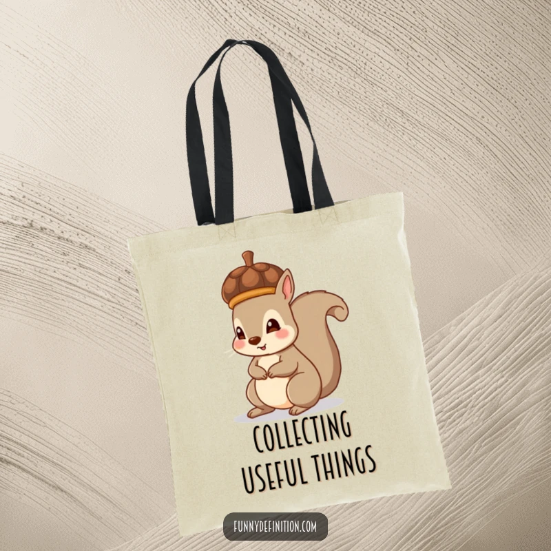 Funny tote bag showcasing a squirrel accidentally wearing an acorn like a hat, a charming woodland design.